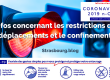 Infos concernant les restrictions de déplacements et le confinement Strasbourg
